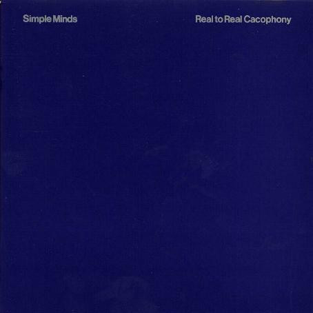 SIMPLE MINDS - REAL TO REAL CACOPHONY